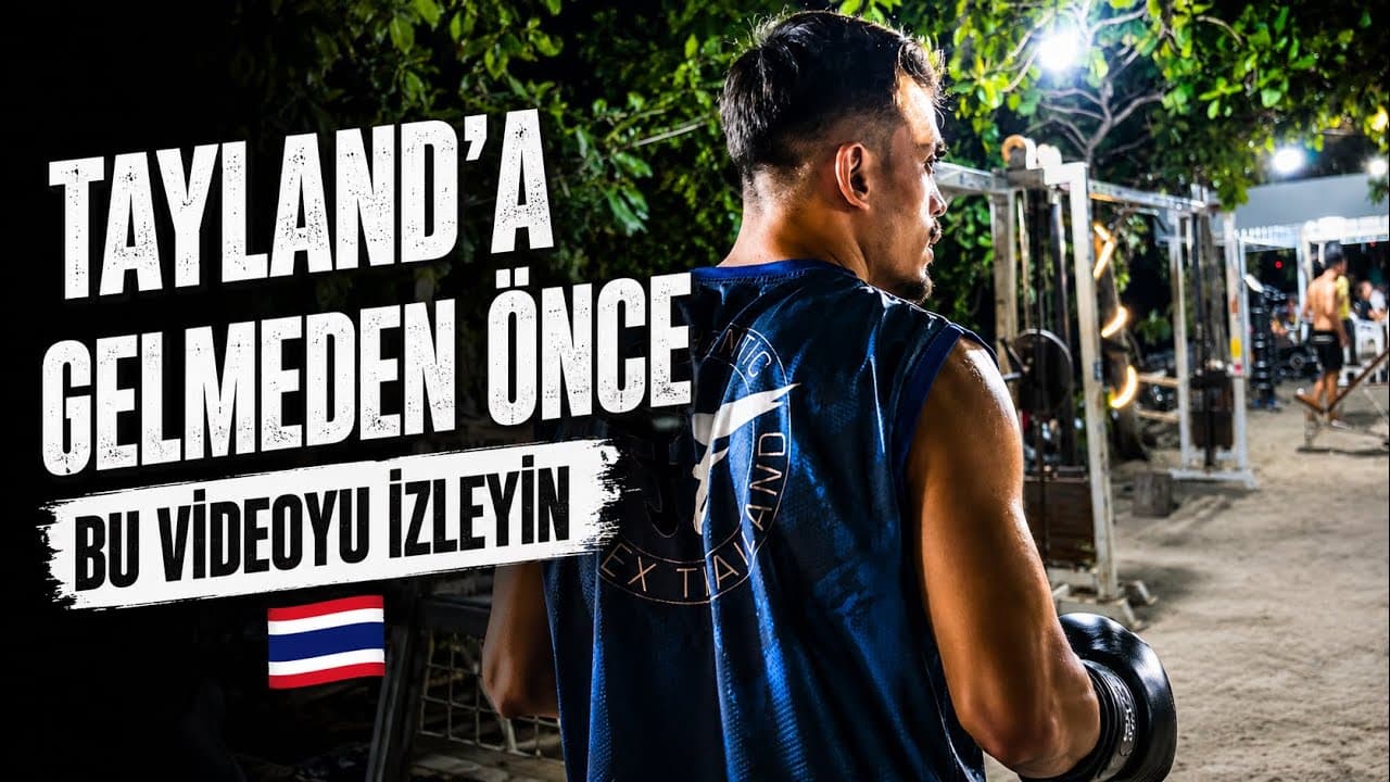 Tayland’a Gelmeden Önce Bu Videoyu İzleyin 🇹🇭🥊