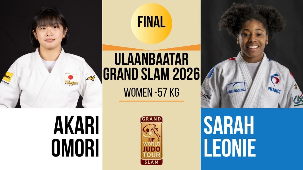 Akari OMORI VS Sarah Leonie CYSIQUE | Ulaanbaatar Grand Slam 2026 | GOLD -57 kg