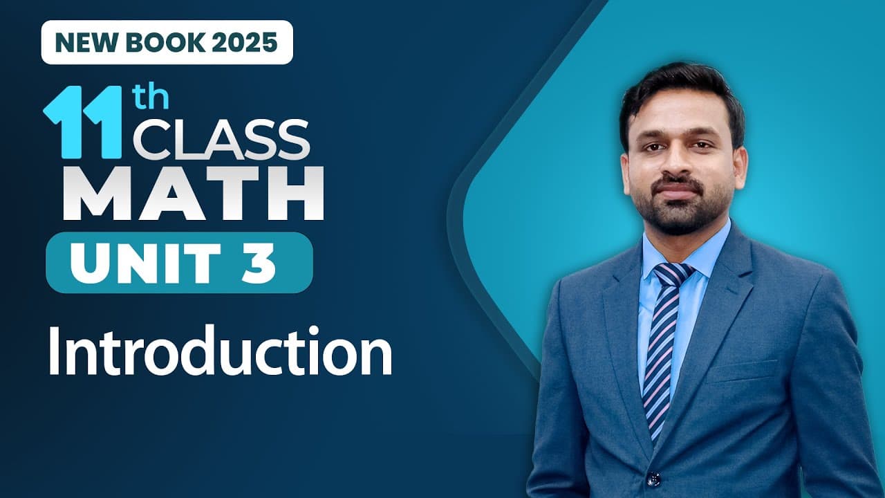 11th Class Math Unit 3 Playlist  | 11th Class Math Exercise 3 Playlist - New Book 2025