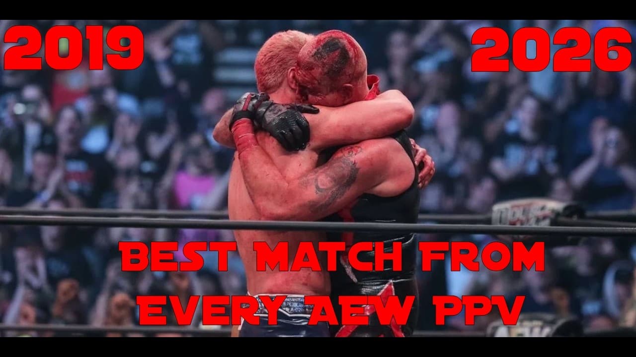 Best Match From Every AEW PPV (2019-2026)
