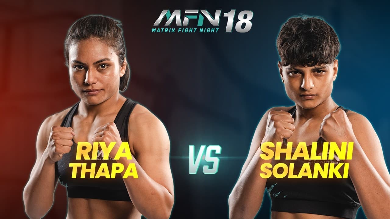 She Came to FINISH Her | Riya Thapa vs Shalini Solanki | MFN 18 Full Fight I Matrix Fight Night