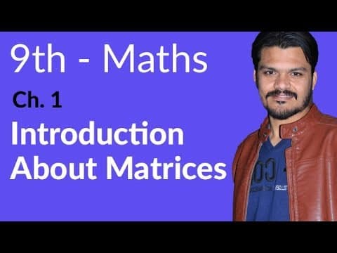 9th Class Math Chapter 1 Matrices and Determinants