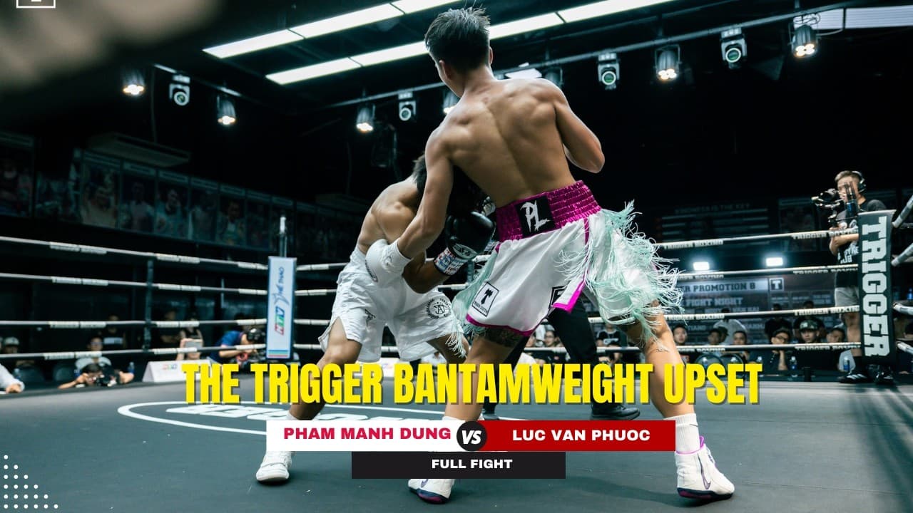 TRIGGER PROMOTION 8: Màn đôi công móc sườn nghẹt thở của Phạm Mạnh Dũng và Lục Văn Phước