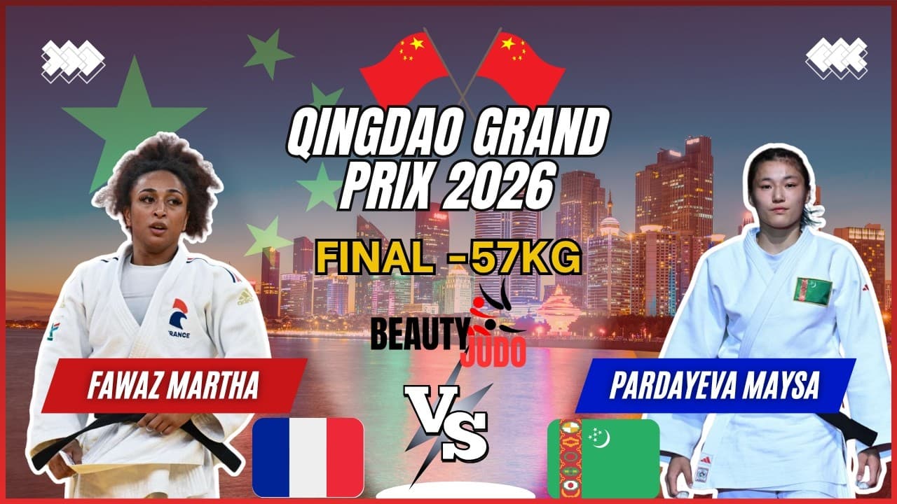 🏆 Final -57Kg | Martha FAWAZ (FRA) vs Maysa PARDAYEVA (TKM) | Qingdao Grand Prix 2026 🏆