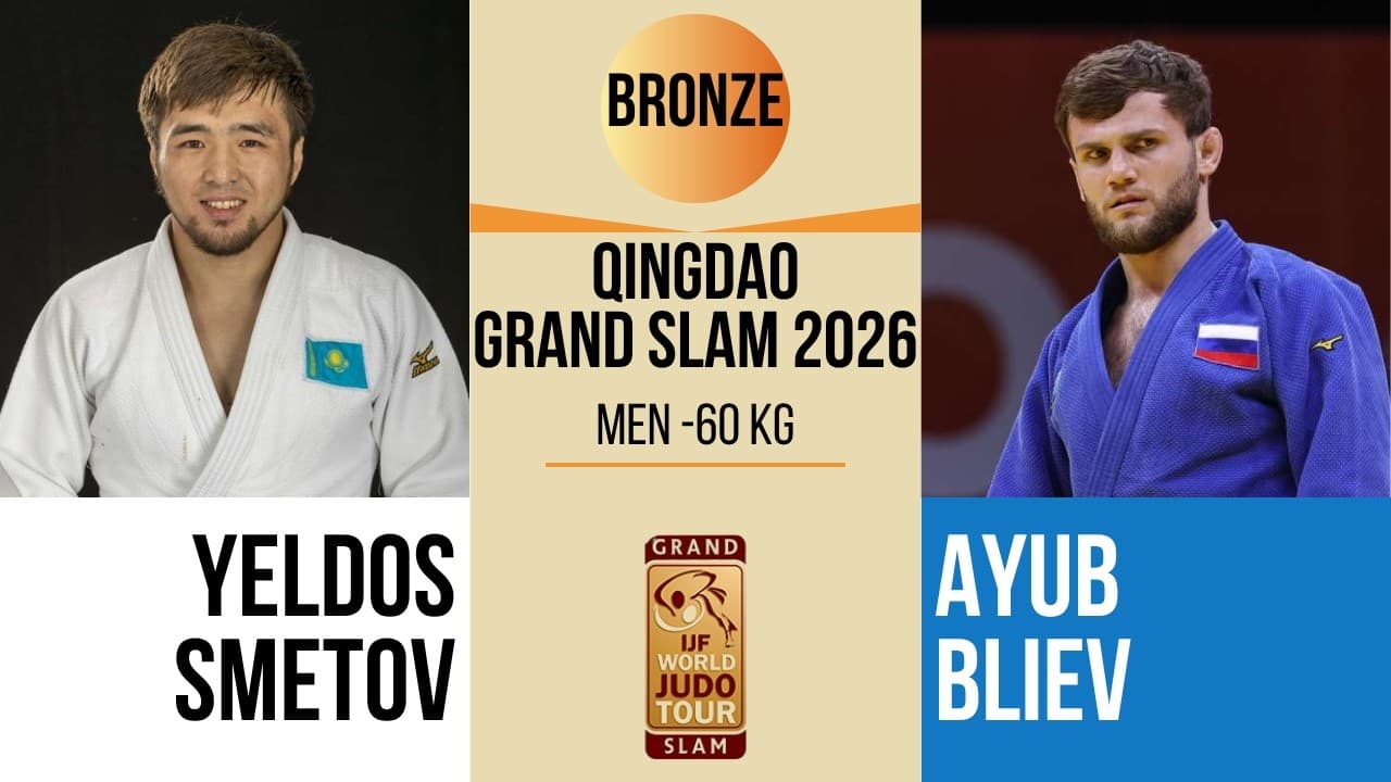 Yeldos SMETOV VS Ayub BLIEV | Qingdao Grand Prix 2026 | BRONZE -60 kg