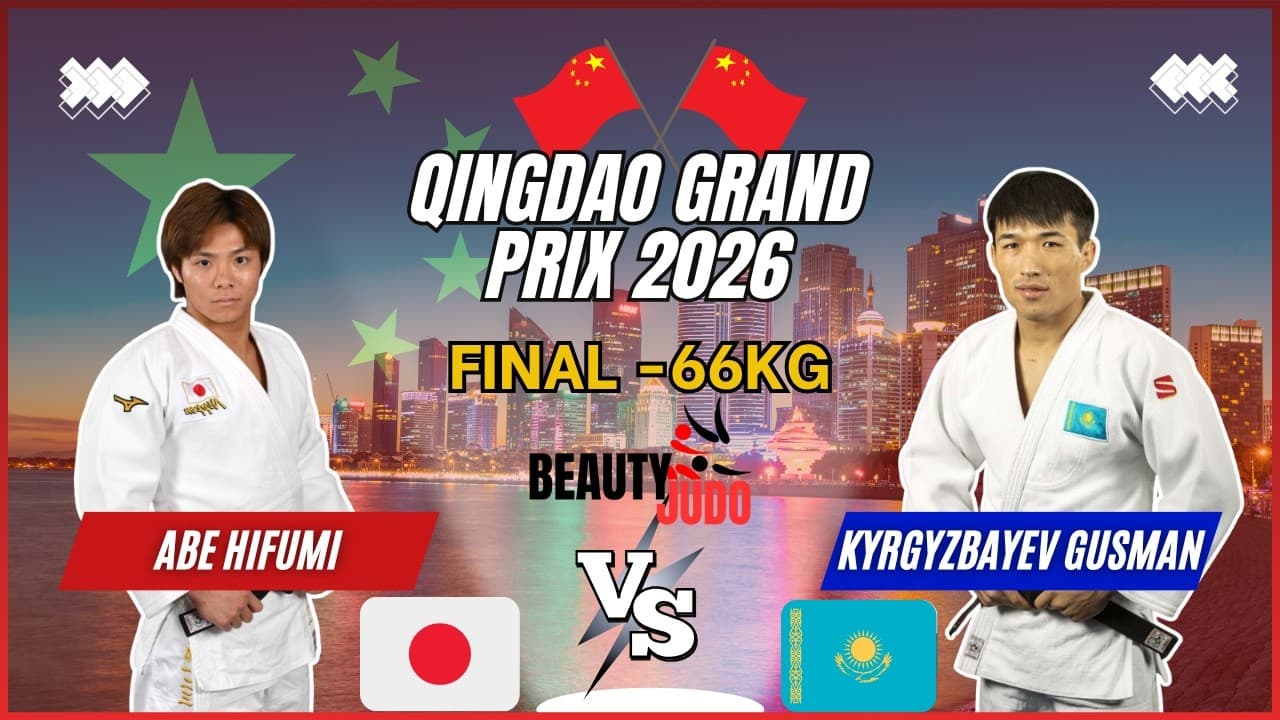 🏆 Final -66Kg | Hifumi ABE (JPN) vs Gusman KYRGYZBAYEV (KAZ) | Qingdao Grand Prix 2026 🏆