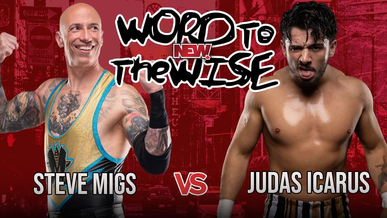 NEW Word to the Wise: Judas Icarus vs Steve Migs