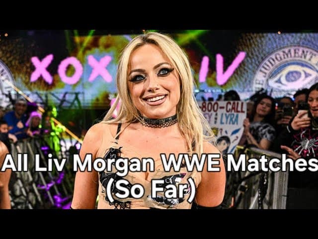 All Liv Morgan WWE Matches (So Far)