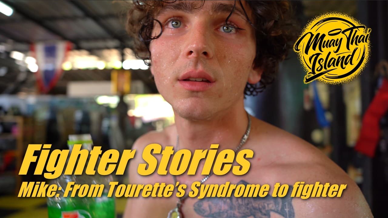 Muay Thai Fighter Stories | From Tourette's Syndrome to Fighter