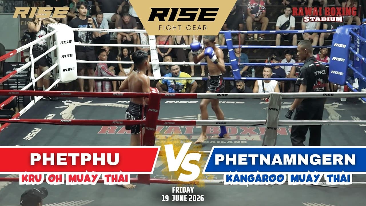 🇹🇭 Thailand vs Thailand 🇹🇭 | PHETPHU (Kru Oh Muay Thai) vs PHETNAMNGERN (Kangaroo Muay Thai)