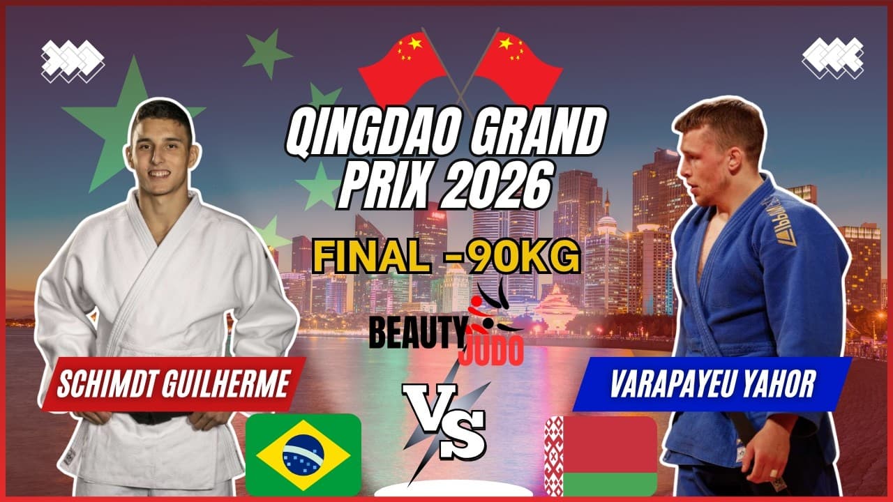 🏆 Final -90Kg | Guilherme SCHIMIDT (BRA) vs Yahor VARAPAYEU (BLR) | Qingdao Grand Prix 2026 🏆