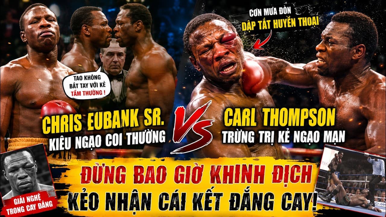 Top Võ Sĩ Boxing, Những Kẽ Kiêu Ngạo Nhất Hành Tinh, Lãnh Lấy Hậu Quả Đau Lòng, P 35