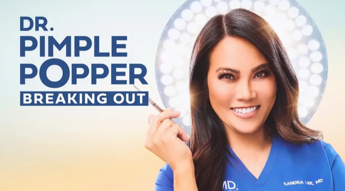 Dr. Pimple Popper: Breaking Out