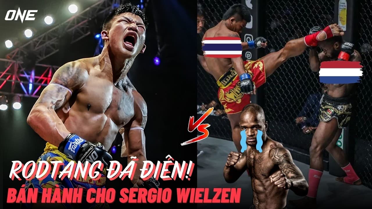 RODTANG ĐÃ ĐIÊN! BÁN HÀNH CHO ĐỐI THỦ SERGIO WIELZEN TẠI ONE CHAMPIONSHIP
