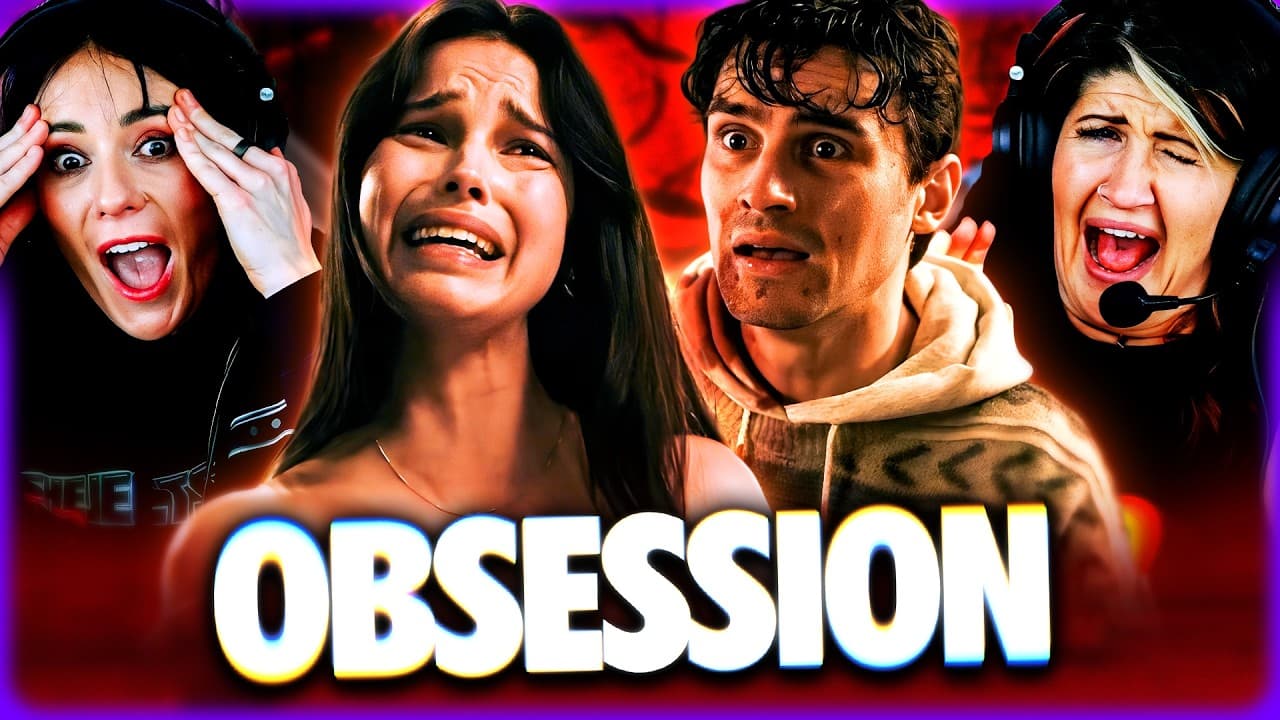 OBSESSION (2026) MOVIE REACTION – WE COULDN'T PREDICT ANY OF THIS! – FIRST TIME WATCHING