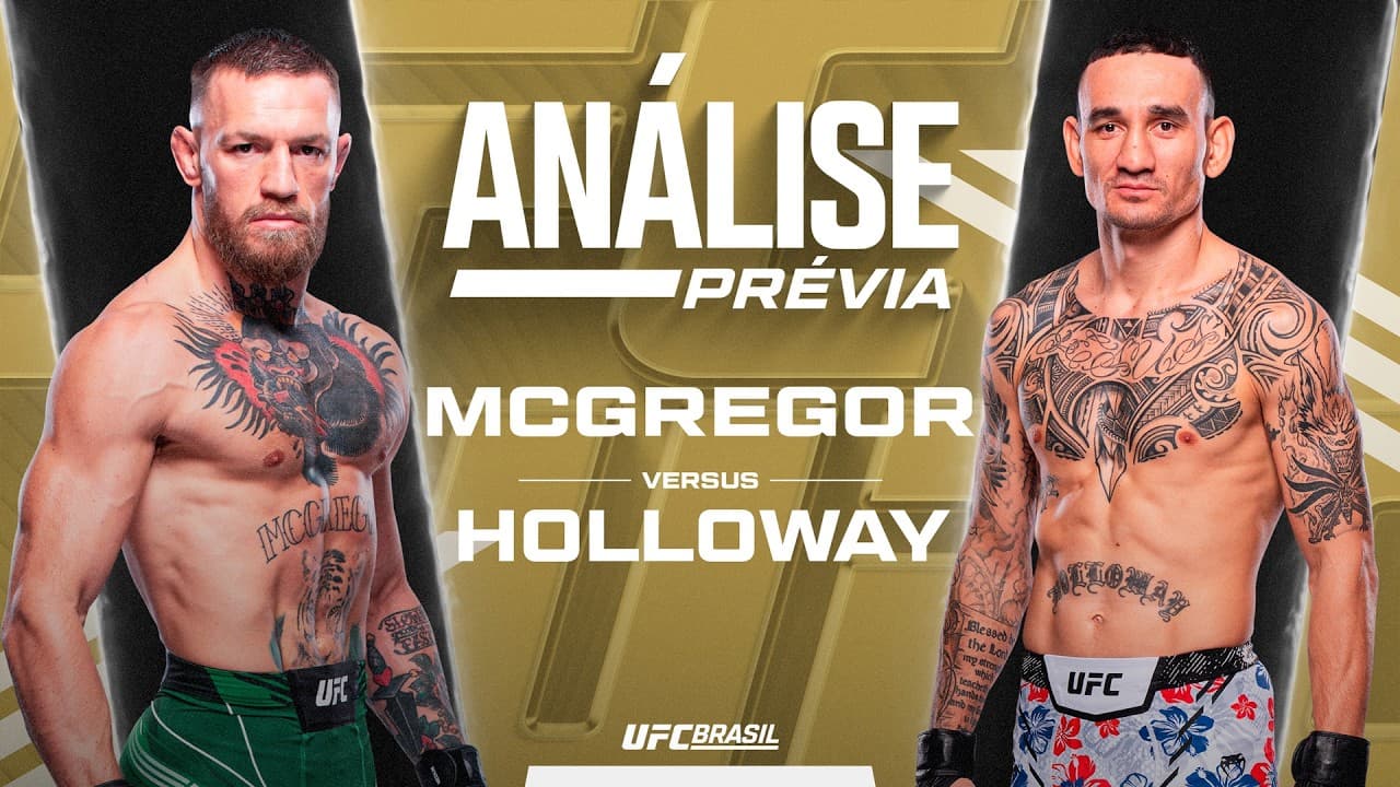 Análise Prévia, por Vitor Miranda: Conor McGregor x Max Holloway | UFC 329