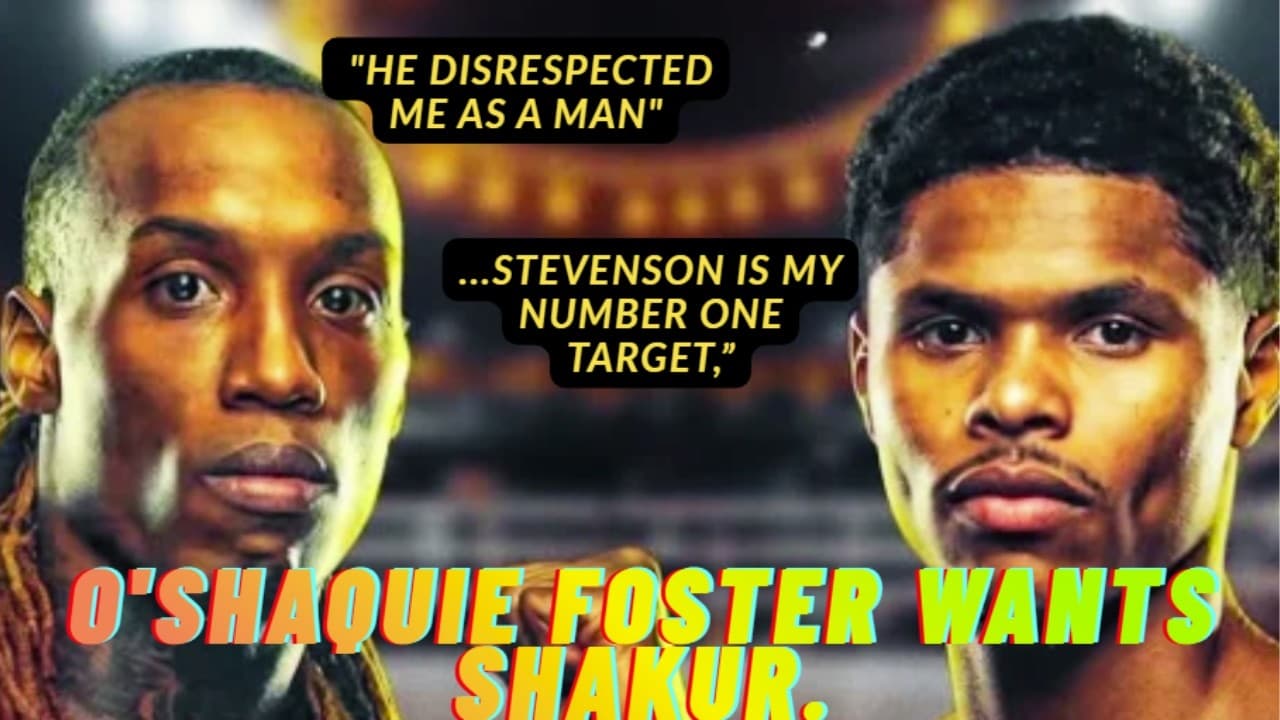 O’Shaquie Foster CALLS OUT Shakur Stevenson! No Rehydration Clause Needed!