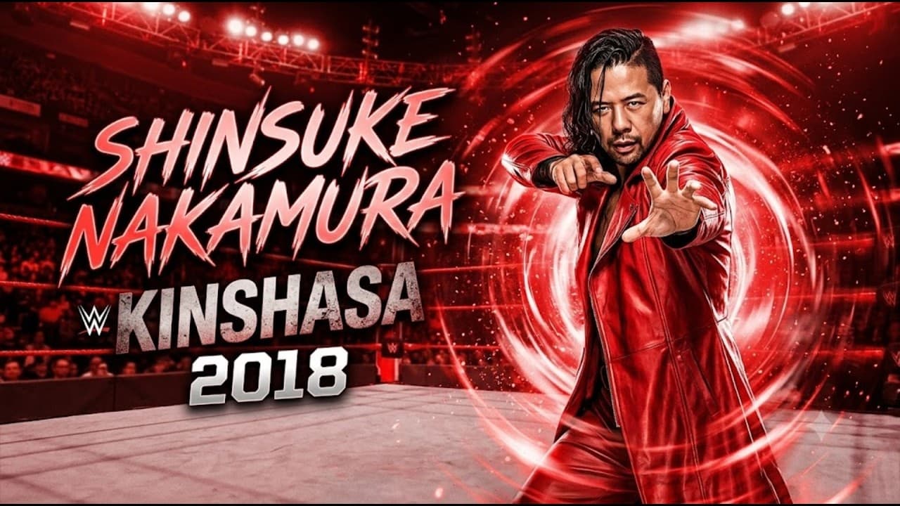Shinsuke Nakamura Kinshasa Compilation 2018