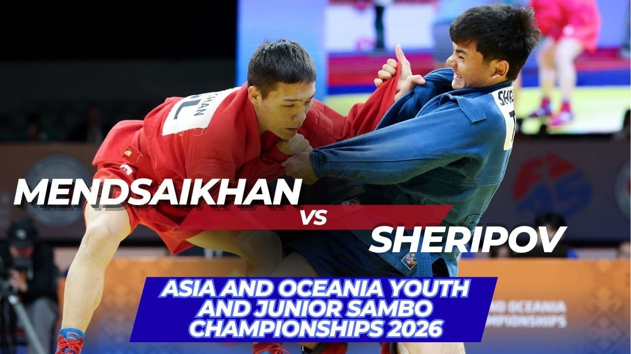 MENDSAIKHAN (MGL) vs SHERIPOV (TKM) - Asia and Oceania Youth and Junior SAMBO Championships 2026