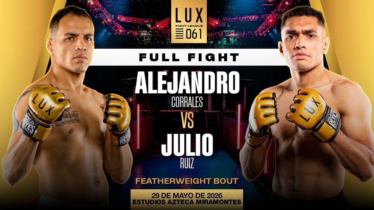 Alejandro "Toro" Corrales vs Julio "El Nica" Ruiz, final doloroso de LUX 061👊🔥 #luxfightleague 2026-07-13 11:28