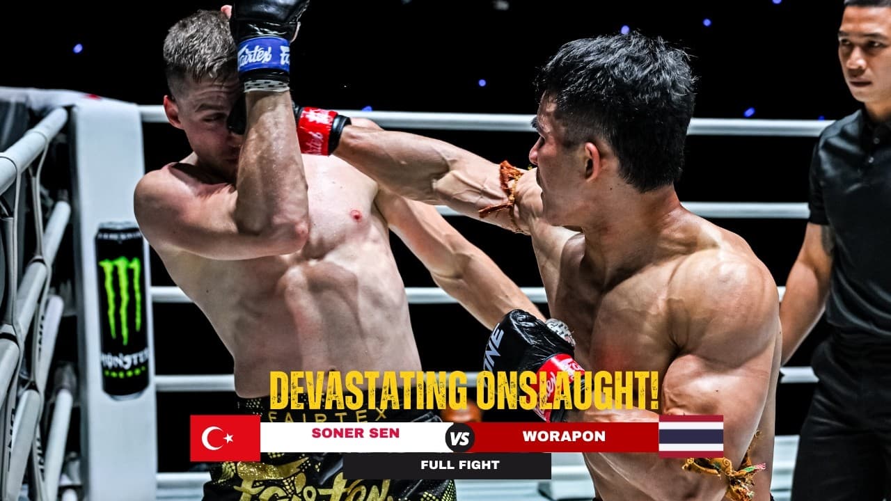DEVASTATING ONSLAUGHT! Worapon 🇹🇭 slices open Soner Sen 🇹🇷 in a Muay Thai thriller