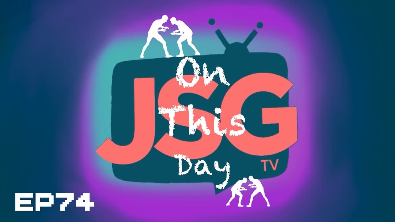 JSG TV Presents 📡 Pro Wrestling OTD 🗓️ EP74 📺 JULY 12TH