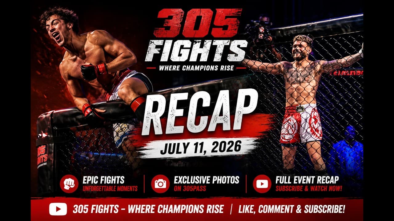 305 FIGHTS #27 Recap