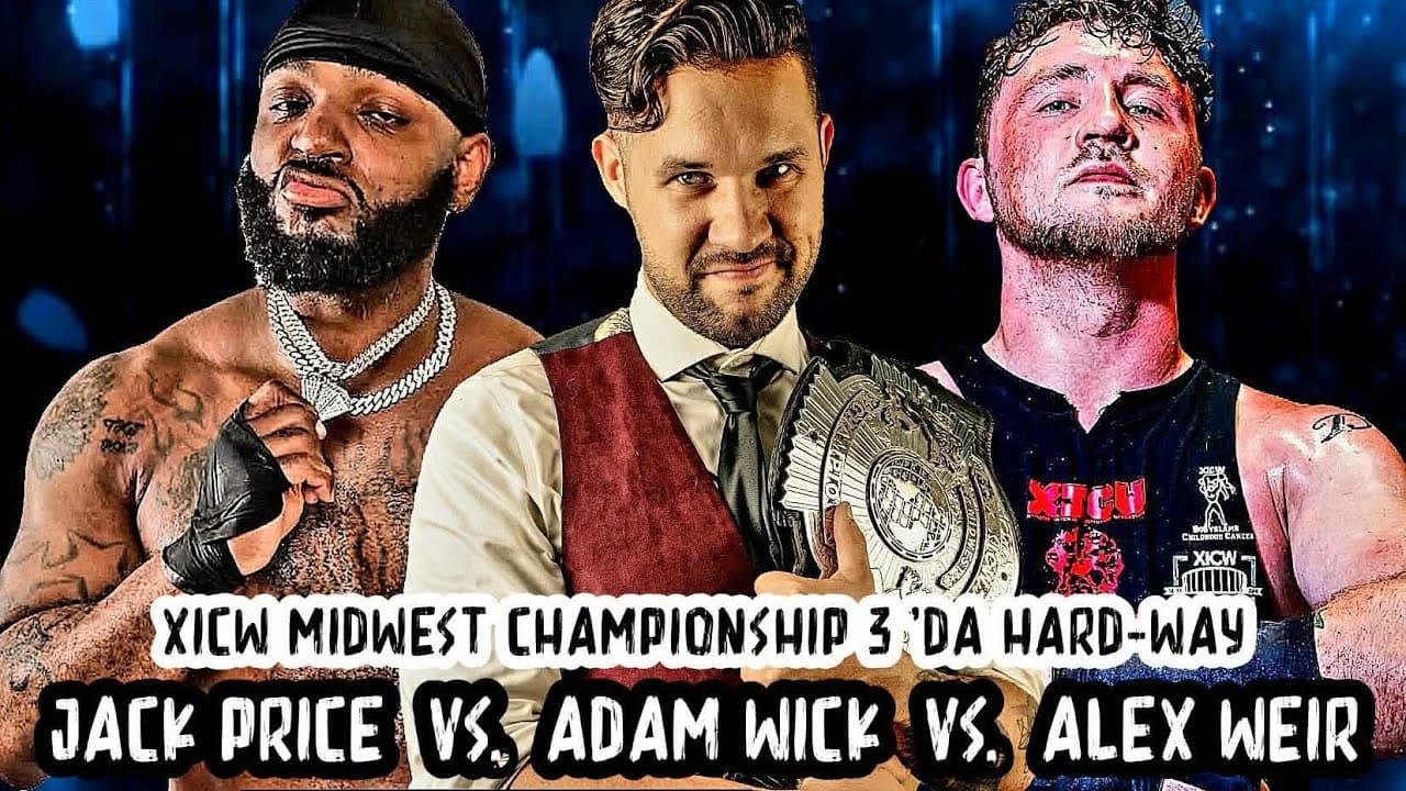Midwest Title 3 'Da Hard Way: JACK PRICE vs. ADAM WICK vs. ALEX WEIR (Beyond Belief 2026)