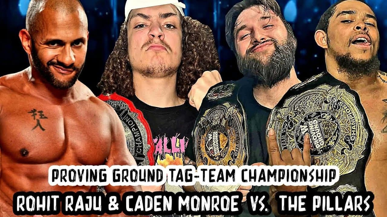 Proving Ground Tag Team Title Bout: ROHIT RAJU & CADEN MONROE vs. THE PILLARS (Beyond Belief 2026)