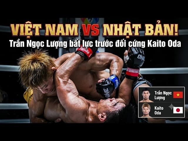 VIỆT NAM vs NHẬT BẢN! TRẦN NGỌC LƯỢNG BẤT LỰC TRƯỚC KỸ NĂNG KHÓA SIẾT ĐỈNH CAO CỦA KAITO ODA TẠI ONE