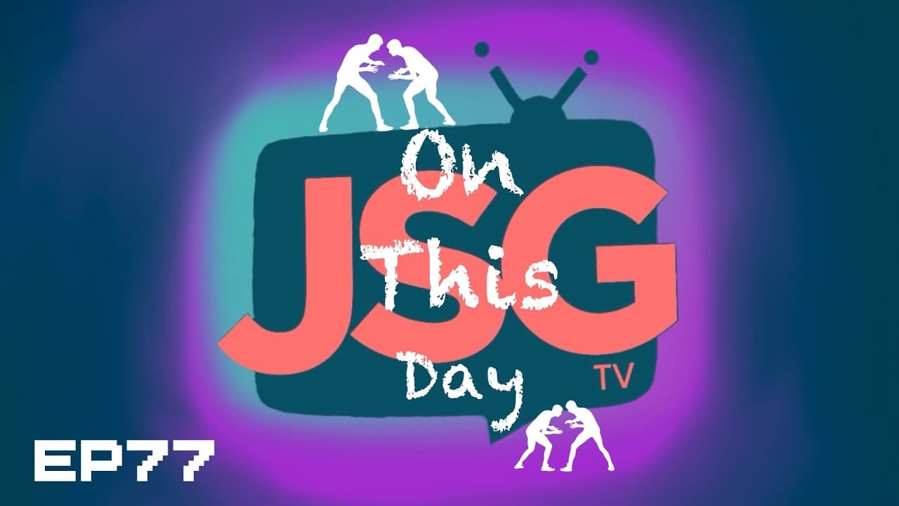 JSG TV Presents 📡 Pro Wrestling OTD 🗓️ EP77 📺 JULY 15TH