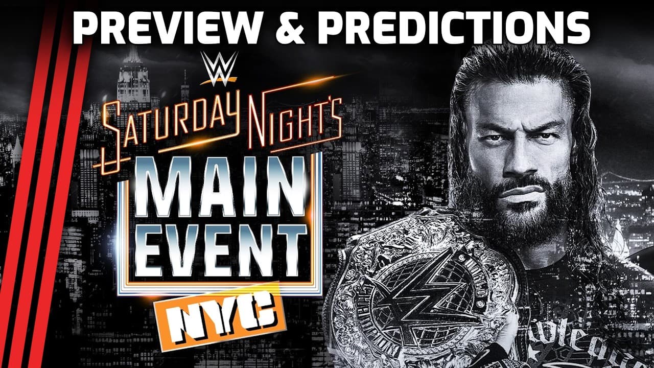 Our Preview & Predictions for Saturday Night's Main Event NYC