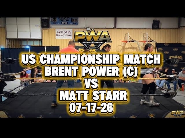 PWA Wrestling: US Championship Match, Brent Powers (c) vs Matt Starr 07-17-26
