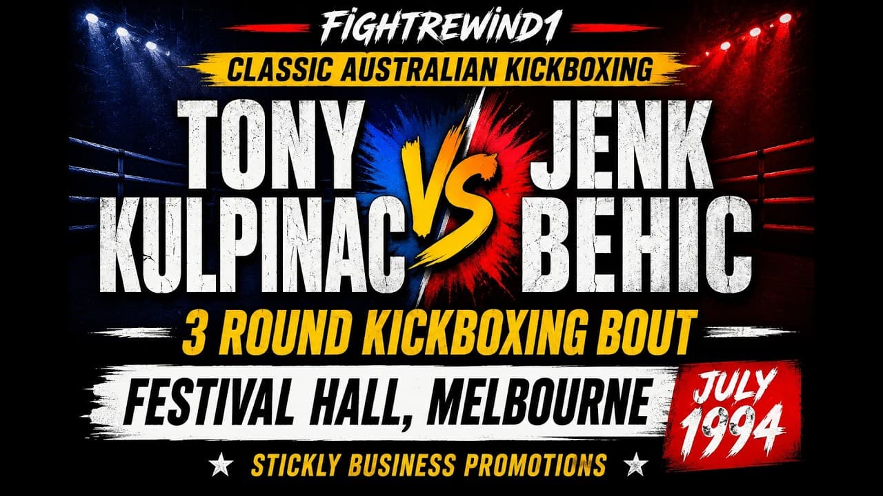Tony Kulpinac vs Jenk Behic