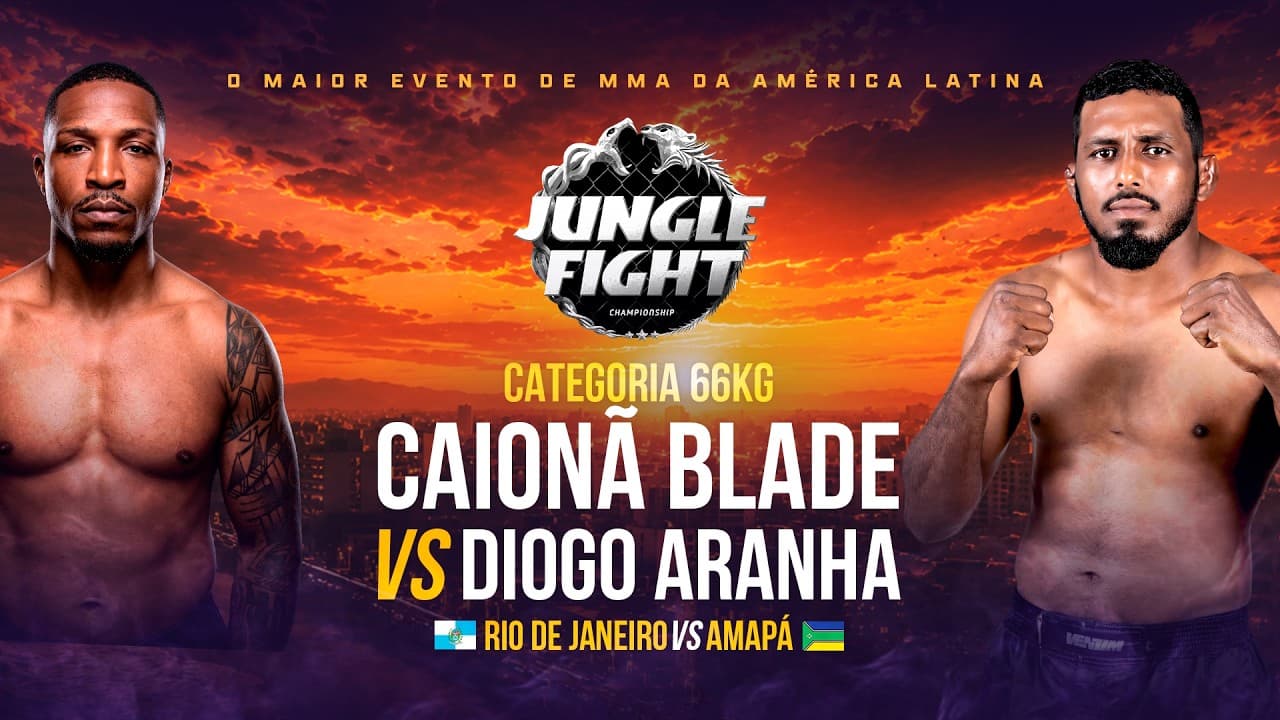 JUNGLE FIGHT 152 l CAIONÃ BLADE X DIOGO ARANHA