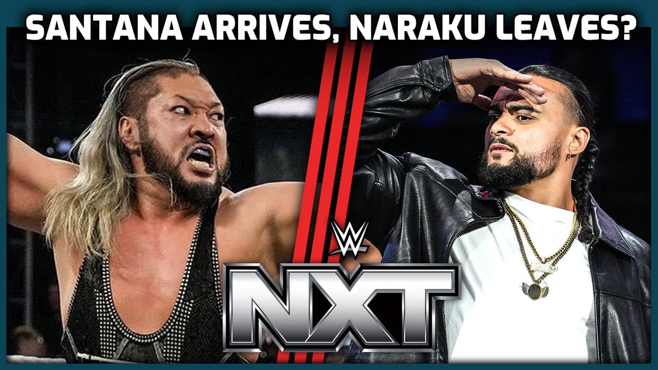 Our thoughts on "Mike Santana"s NXT arrival & Naraku's future in WWE
