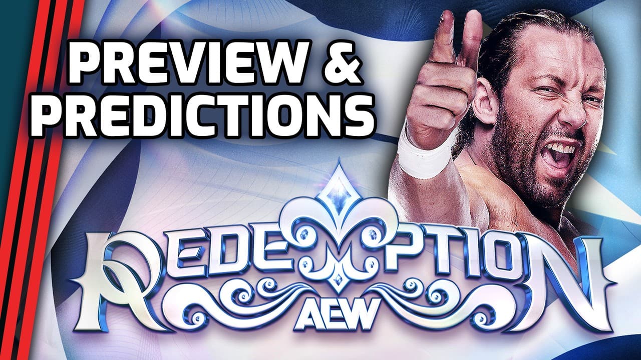 Our Preview & Predictions for AEW Redemption 2026