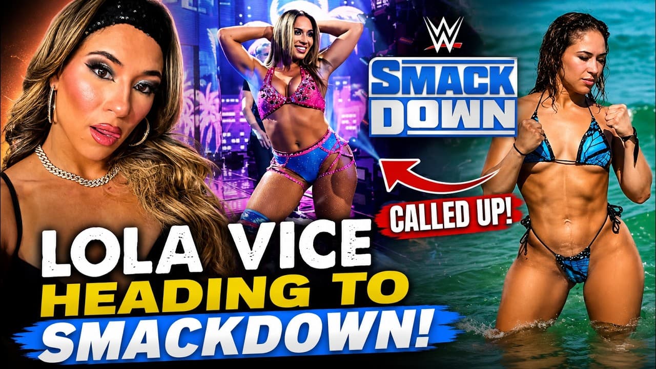 Lola Vice Heading to SmackDown? Major WWE Call Up Report Emerges