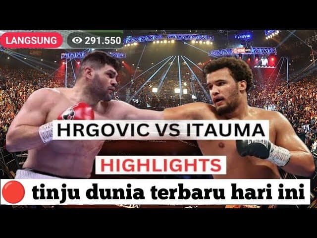 🔴MOSES ITAUMA (Slovakia)VS FILIP HRGOVIC (kroasia), liveboxing, tinjuduniahariini
