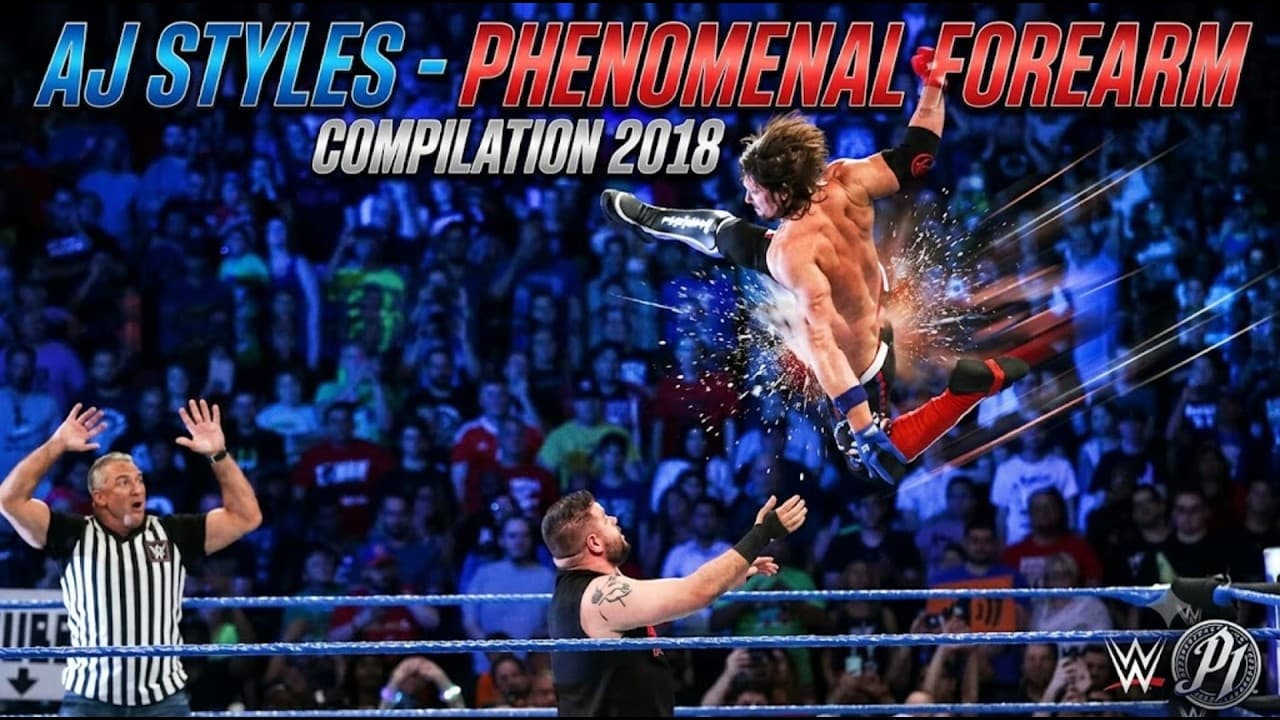 AJ Styles - Phenomenal Forearm Compilation 2018