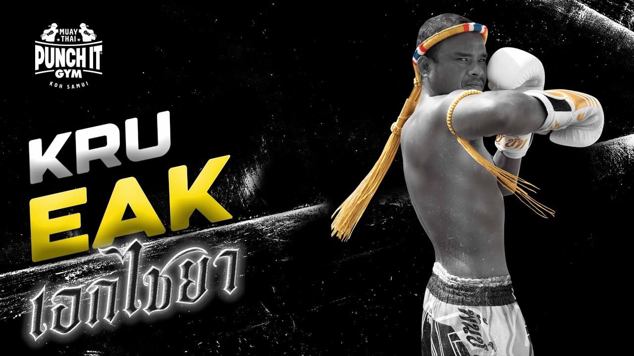 Muay Thai Coach - Kru Eak Punch it Gym Koh Samui - Thailand
