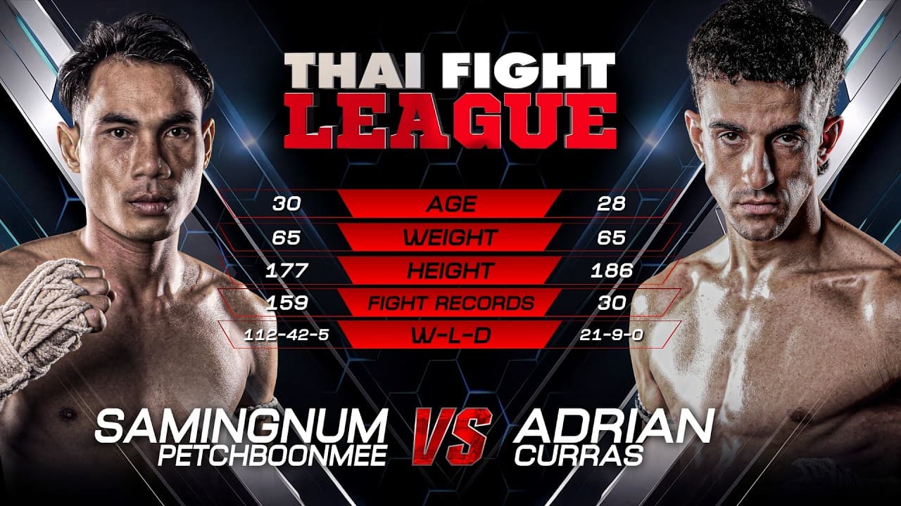 Samingnum Petchboonmee vs. Adrian Curras | THAI FIGHT LEAGUE 108 | 2 August 2026
