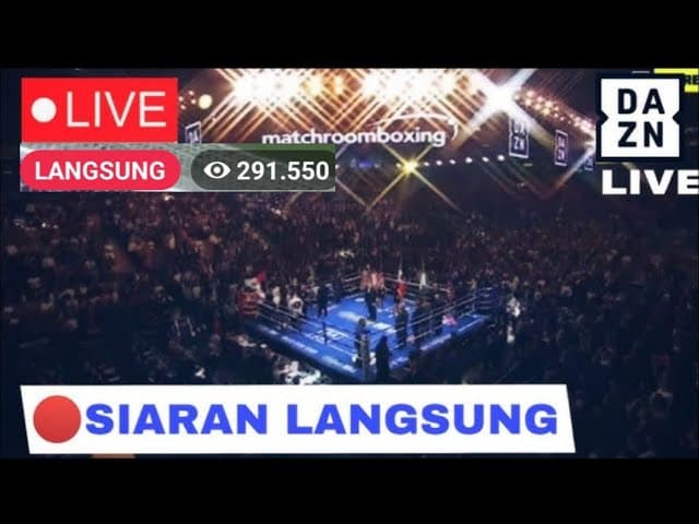 🔴live woarld boxing day,sabtu 22 Agustus 2026, liveboxing, tinjuduniahariini
