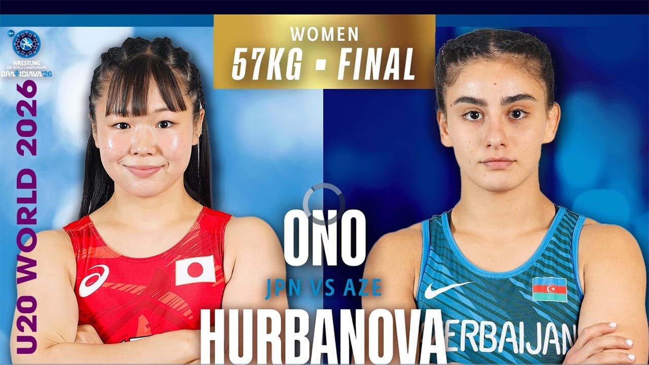GREAT FINAL 🇯🇵🔥🇦🇿 Konami ONO vs. Hiunai HURBANOVA | 2026 U20 World Wrestling Championships | WW 57Kg