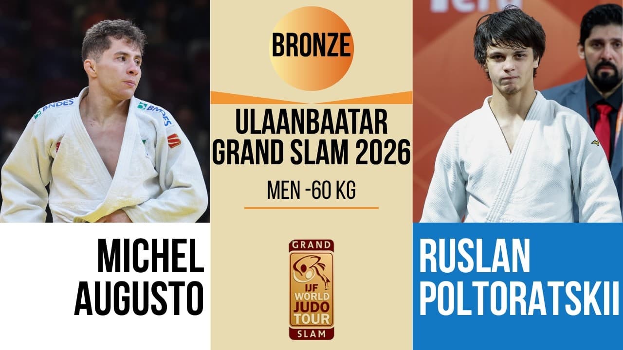 Michel AUGUSTOVS Ruslan POLTORATSKII | Lausanne Grand Slam 2026 | BRONZE -60 kg