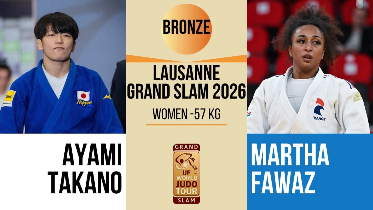 Ayami TAKANO VS Martha FAWAZ | Lausanne Grand Slam 2026 | BRONZE -57 kg