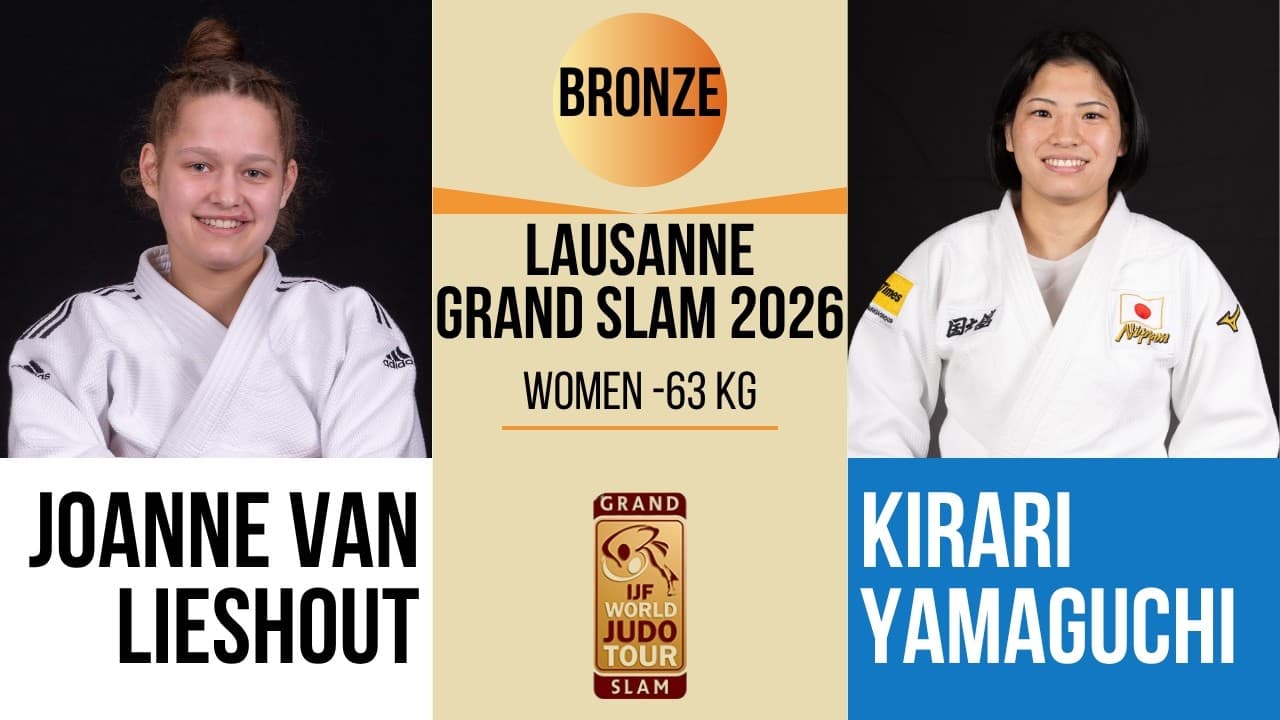 Joanne VAN LIESHOUT VS Kirari YAMAGUCHI | Lausanne Grand Slam 2026 | BRONZE -63 kg