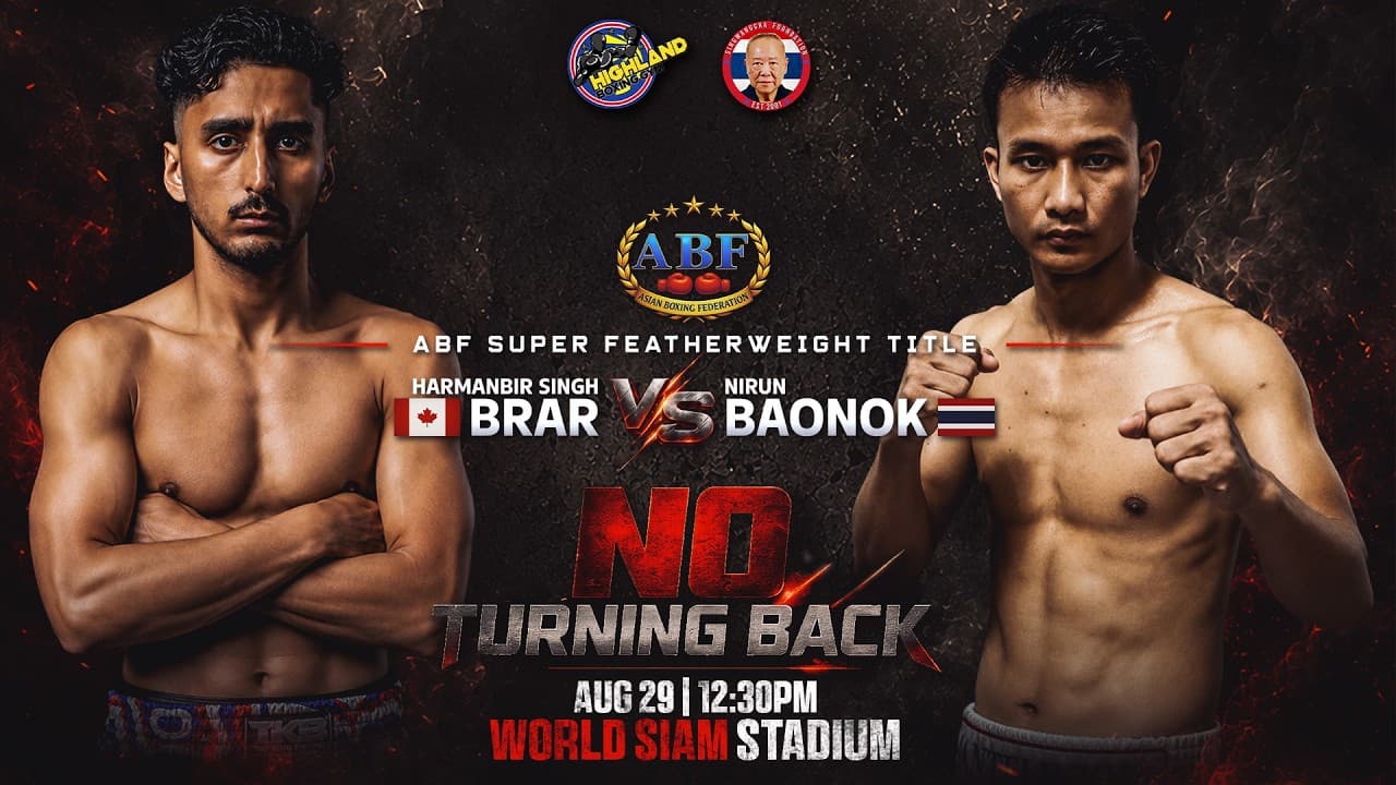 HARMANBIR SINGH BRAR 🇨🇦 VS NIRIN BAONOK 🇹🇭 | ABF SUPER FEATHERWEIGHT TITLE | AUG 29, 2026