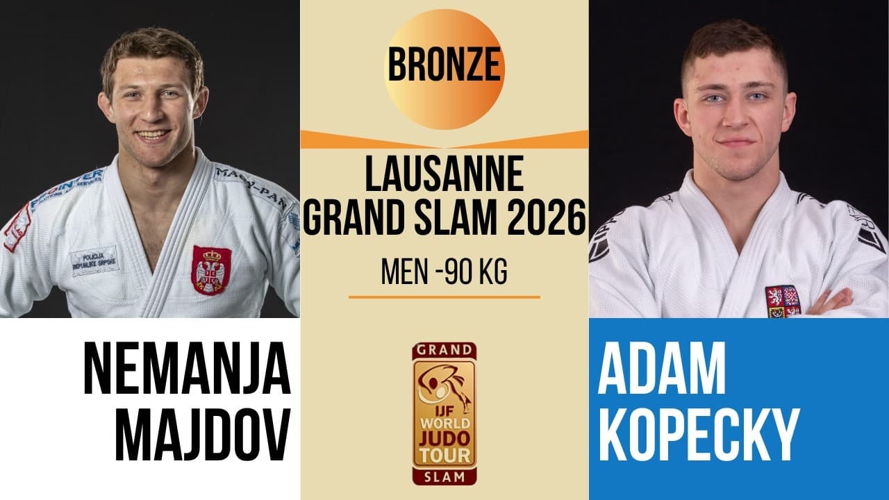 Nemanja MAJDOV VS Adam KOPECKY | Lausanne Grand Slam 2026 | BRONZE -90 kg