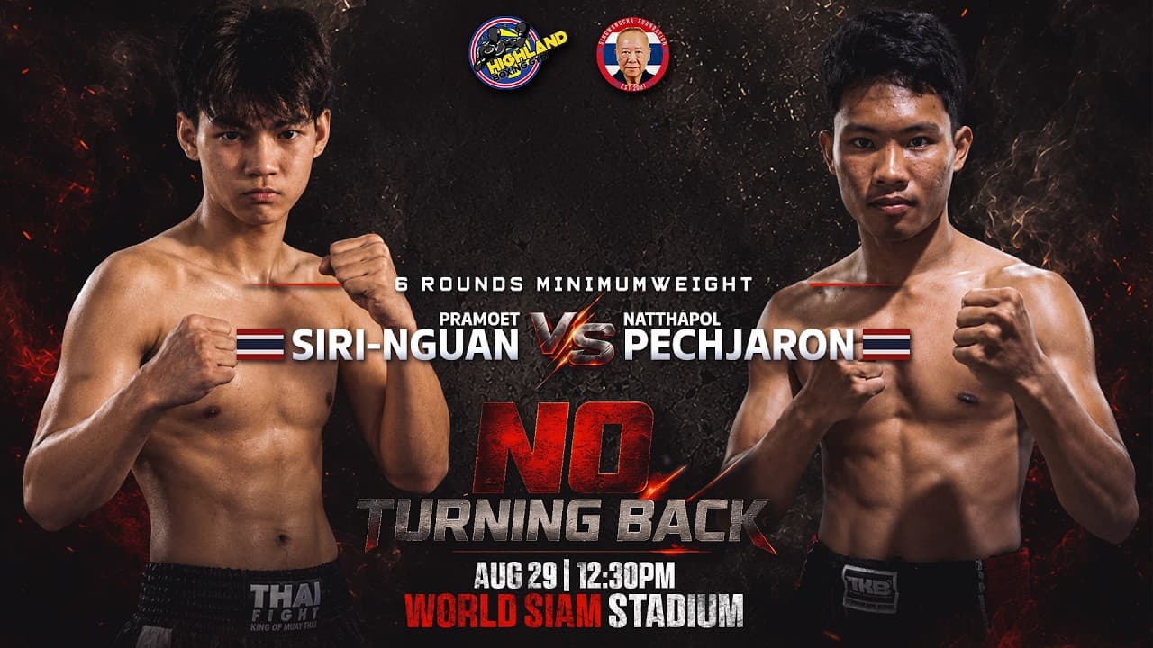 PRAMOET SIRI-NGUAN 🇹🇭 VS NATTHAPOL PECHARON 🇹🇭 | 6 ROUNDS MINIMUMWEIGHT | AUG 29, 2026